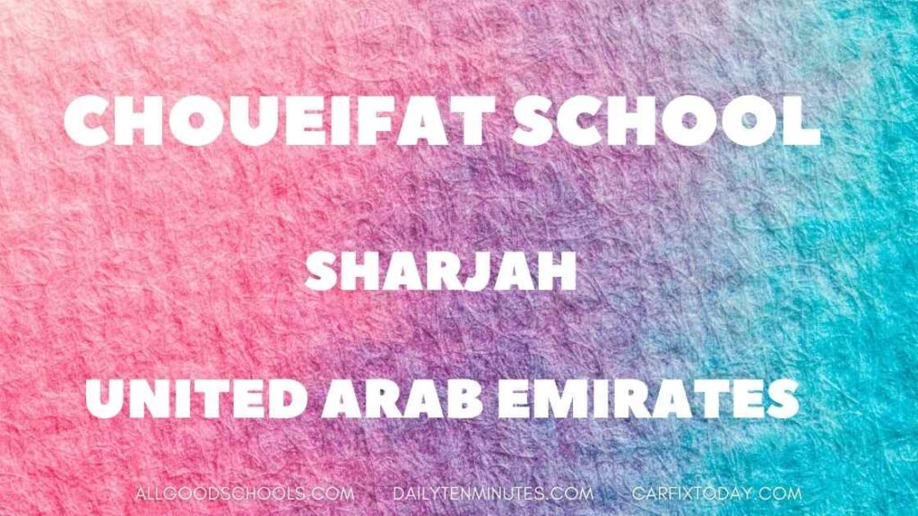 Choueifat School Review