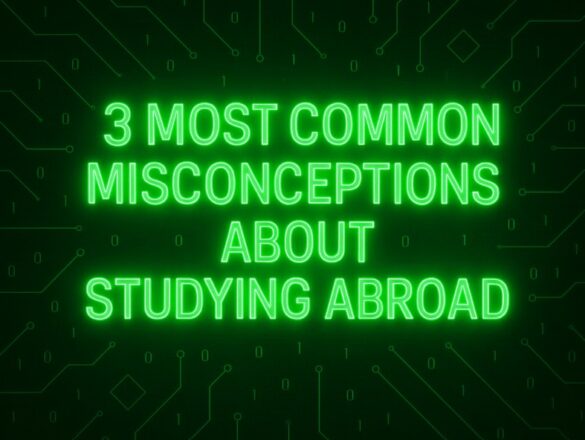 3 Most Common Misconceptions About Studying Abroad